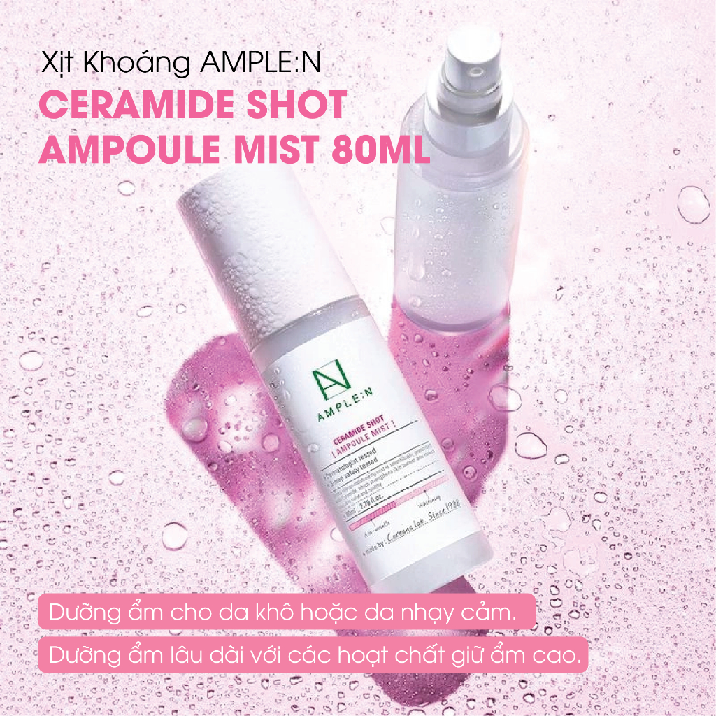 Xịt Khoáng AMPLE:N Ceramide Shot Ampoule Mist 80ml