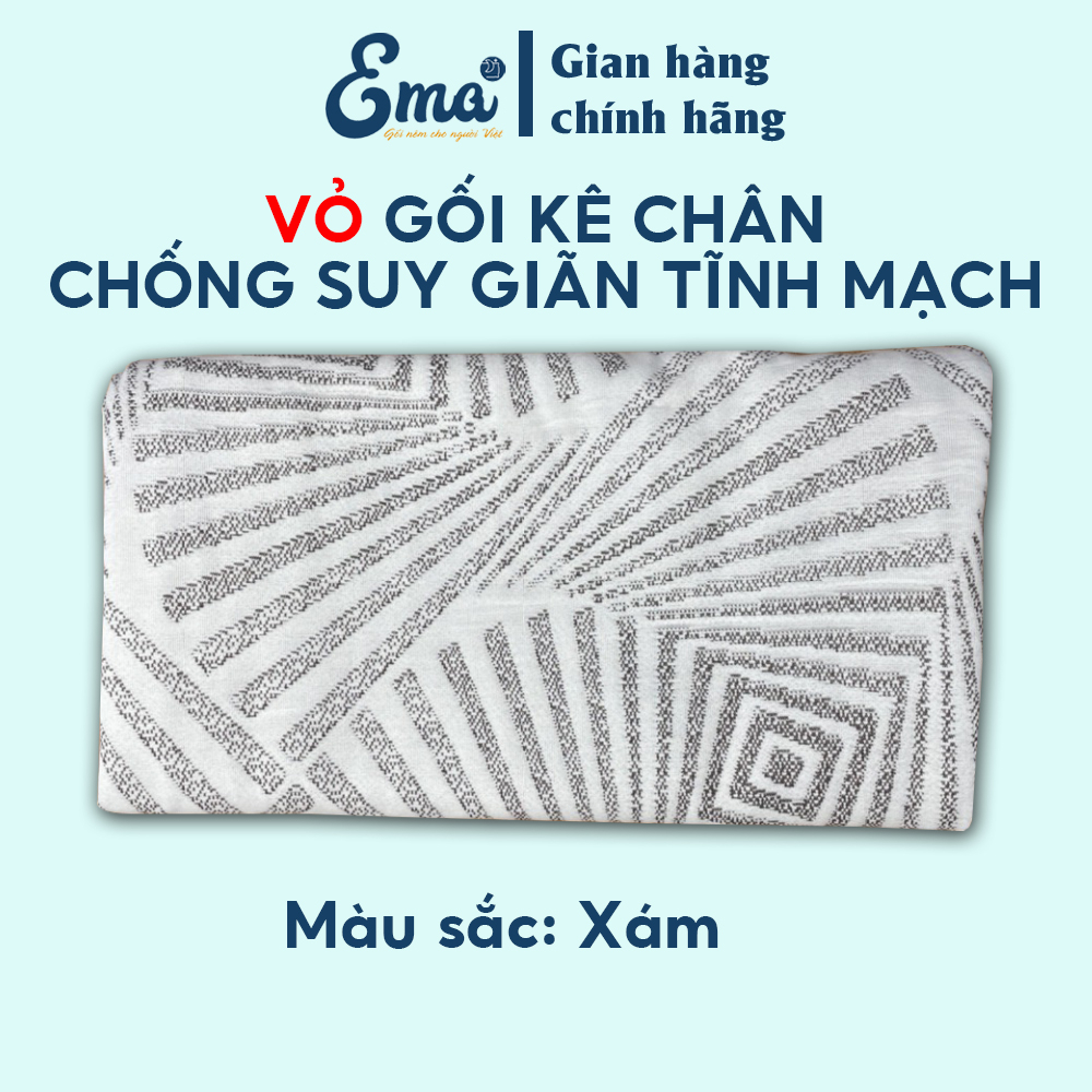 Vỏ gối kê chân chống suy giãn tĩnh mạch Ema