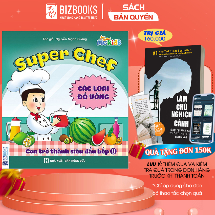 Sách Bizbooks - Super Chef - Con trở thành siêu đầu bếp 8 - các loại đồ uống