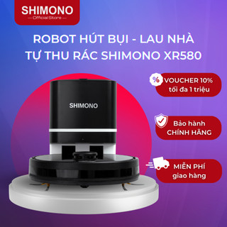 Robot Hút Bụi Lau Nhà SHIMONO XR580 Thông Minh Tự Động Thu Rác, Tự Lạm Sạch Hộc Bụi Tối Đa, Lực Hút 4800Pa