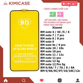 Kính cường lực 9d full màn Xiaomi Redmi Note 4x 5 6 7 7 pro 8 8 pro 9 9s 9 pro10s 10 pro 11 pro 12 pro 5g RM 6 7 8 9 10