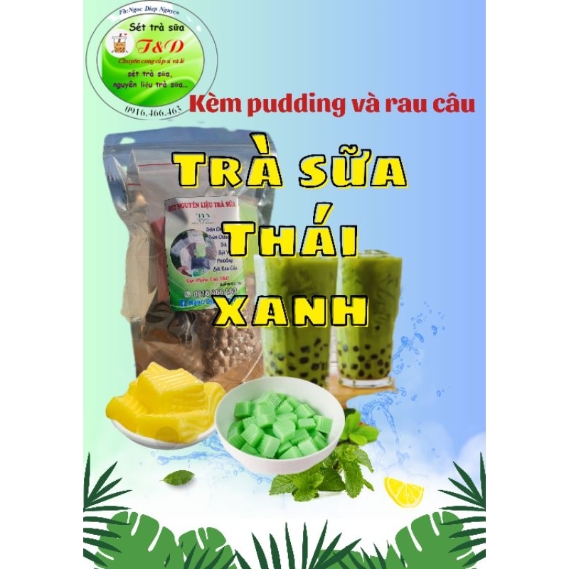 SÉT TRÀ SỮA THÁI XANH KÈM PUDDING