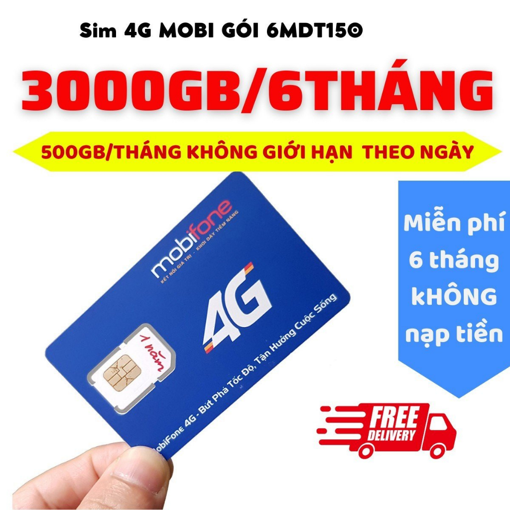 SIÊU SIM MOBIFONE 12MDT150 6MDT150 TẶNG 500GB/THÁNG SỬ DỤNG 1 NĂM KHÔNG CẦN NẠP TIỀN - SIM KÈM BẢO HÀNH