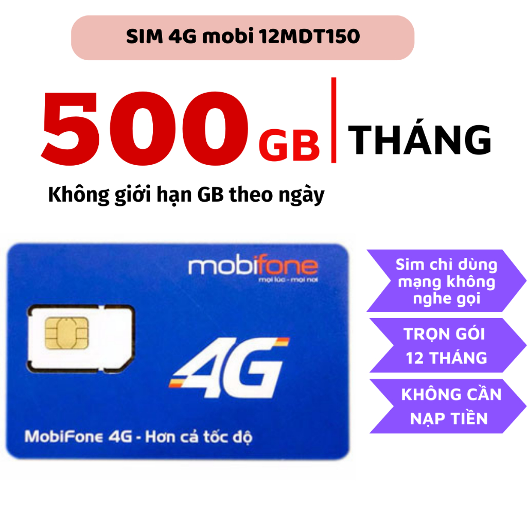 SIM 4G MOBIFONE 12MDT150 6MDT150 CÓ 500GB / THÁNG X 6 THÁNG X 12 THÁNG XEM PHIM YOUTOBE  NÉT CĂNG