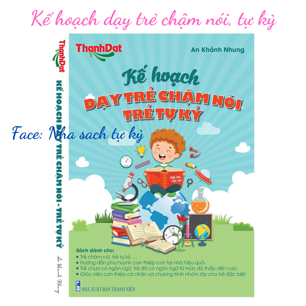 Kế Hoạch Dạy Trẻ Chậm Nói Tự Kỷ