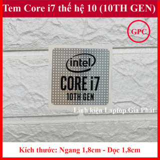 Tem core i7 thế hệ 10 thay tem máy tính