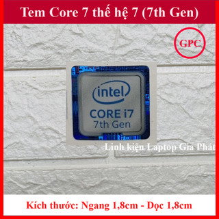 Tem core i7 thế hệ 7 - màu trắng xanh