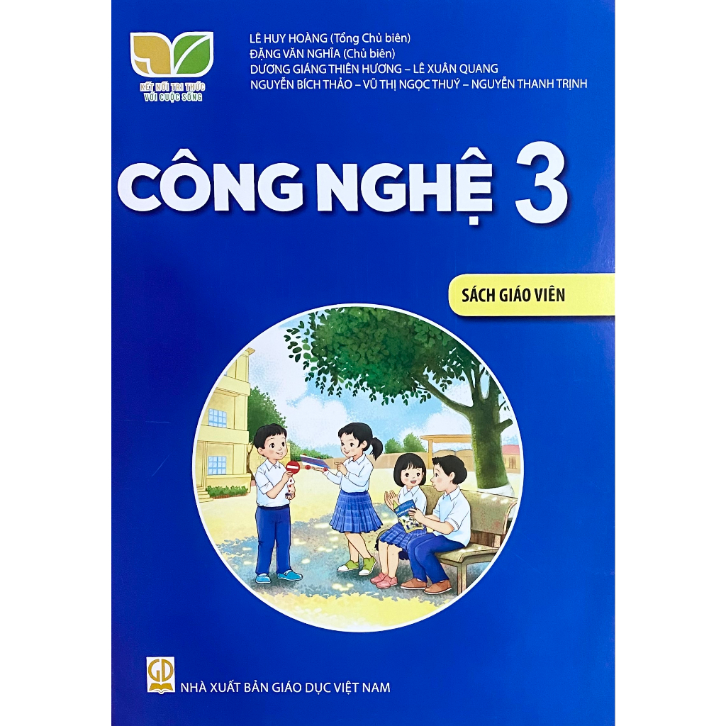 Sách Giáo Viên - Công Nghệ 3 - Kết Nối Tri Thức Với Cuộc Sống