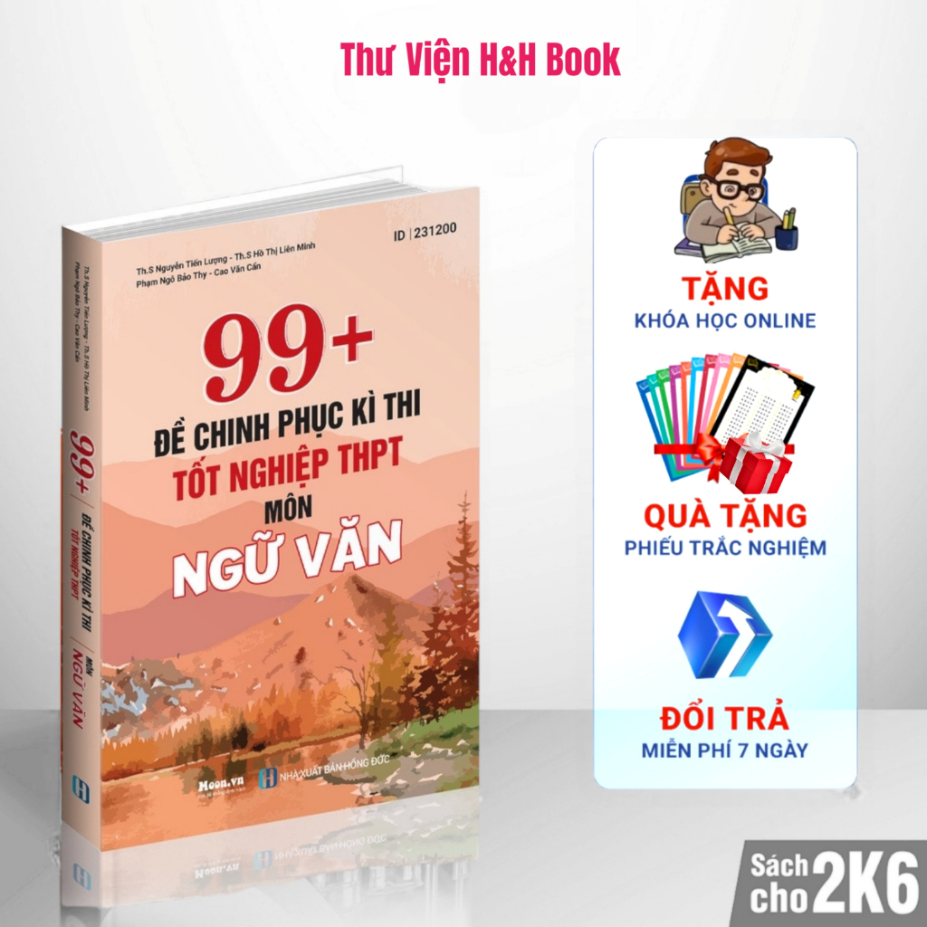 Sách - 99 Đề Chinh Phục Kì Thi Tốt Nghiệp THPT - Môn Ngữ Văn