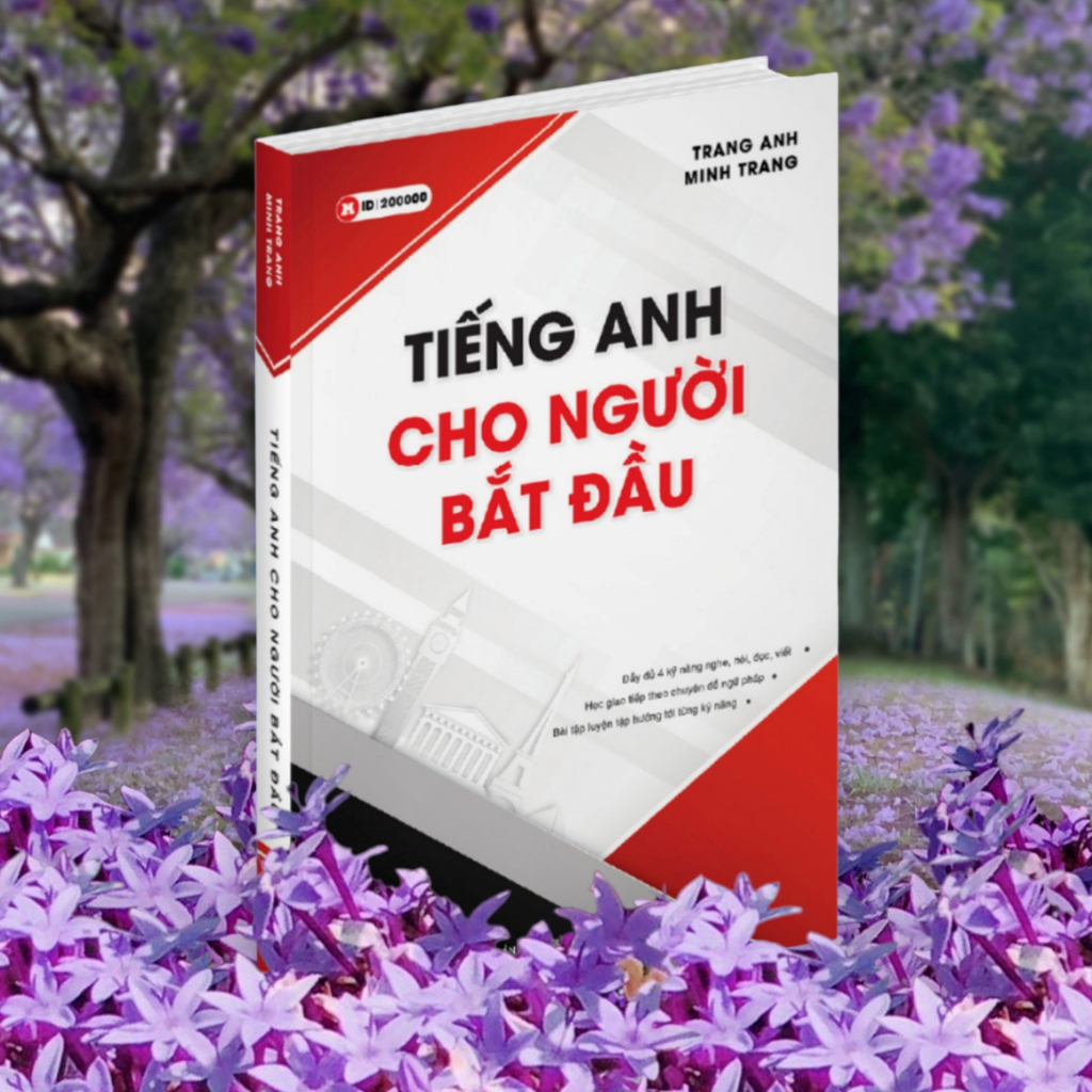 Sách Tiếng anh cho người mất gốc- người mới bắt đầu ( cô Trang Anh ) | BigBuy360 - bigbuy360.vn