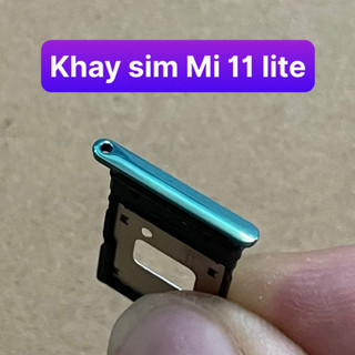 khay sim Mi 11 lite 4G