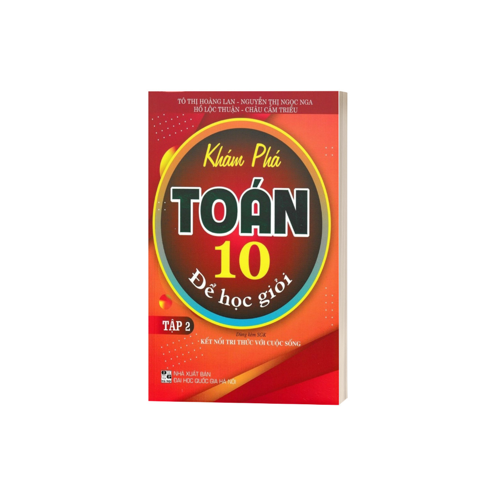 Sách - Khám Phá Toán 10 Để Học Giỏi - Tập 2 (Dùng Kèm SGK Kết Nối)