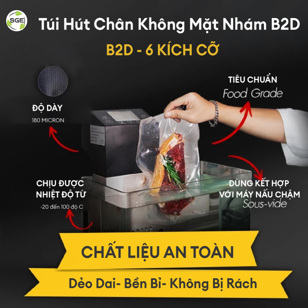 Túi Hút Chân Không Mặt Nhám SGE B2D 3 Size Lớn Chuẩn Đựng Thực Phẩm Túi Dai Bền Chắc, Đầy Đủ Kích Thước - Chất Liệu PA P