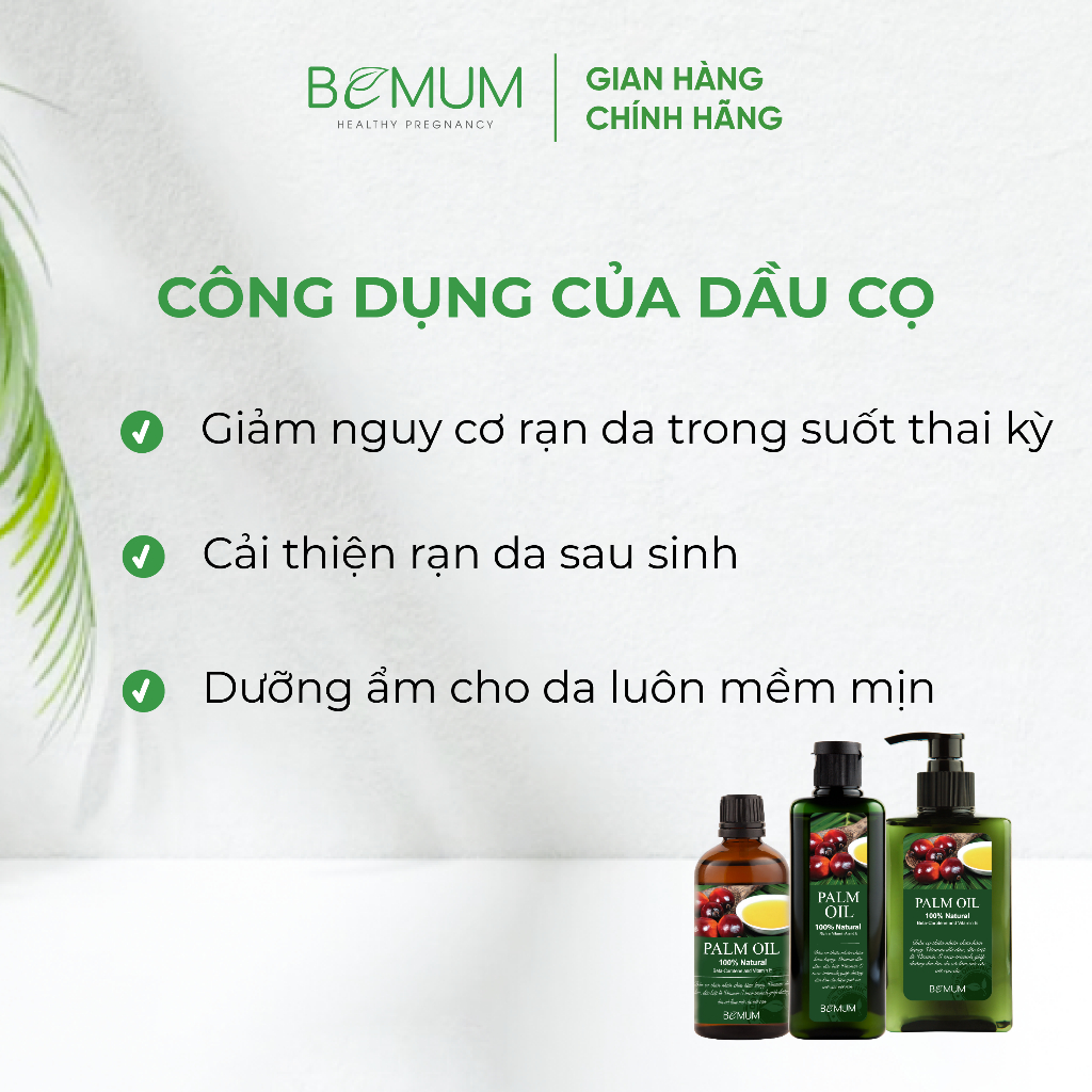 Tinh dầu cọ Chống rạn Palm Oil BEMUM 100ml