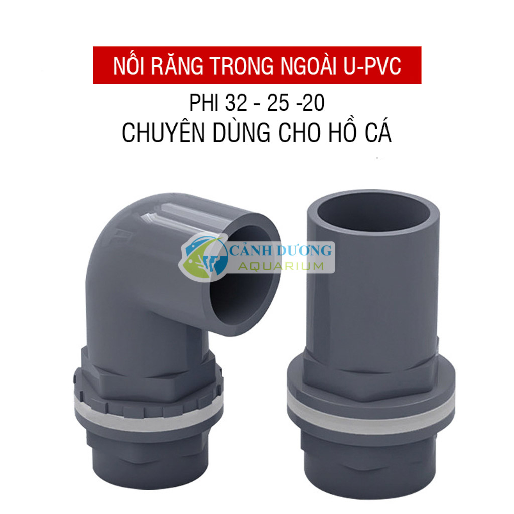 Nối răng trong thẳng, răng trong góc 90 độ, răng ngoài màu Xám U-PVC Phi 32-25-20 chuyên dùng cho hồ cá