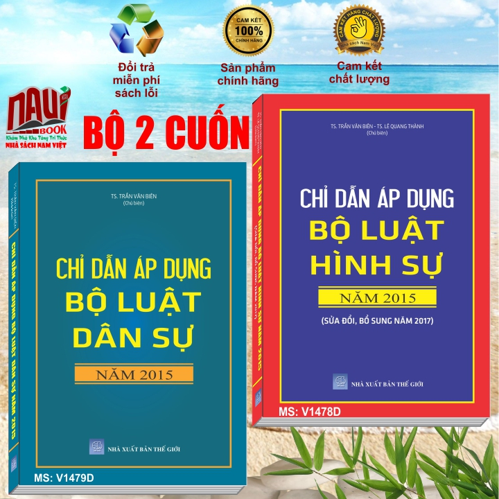 Sách Bộ 2 cuốn Chỉ Dẫn Áp Dụng Bộ Luật Dân Sự 2015 và Bộ Luật Hình Sự 2015 sđ, bs 2017 - TS. Trần Văn Biên - V1497D
