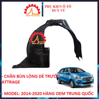 Chắn bùn lòng dè trước attrage đời 2014- 2022