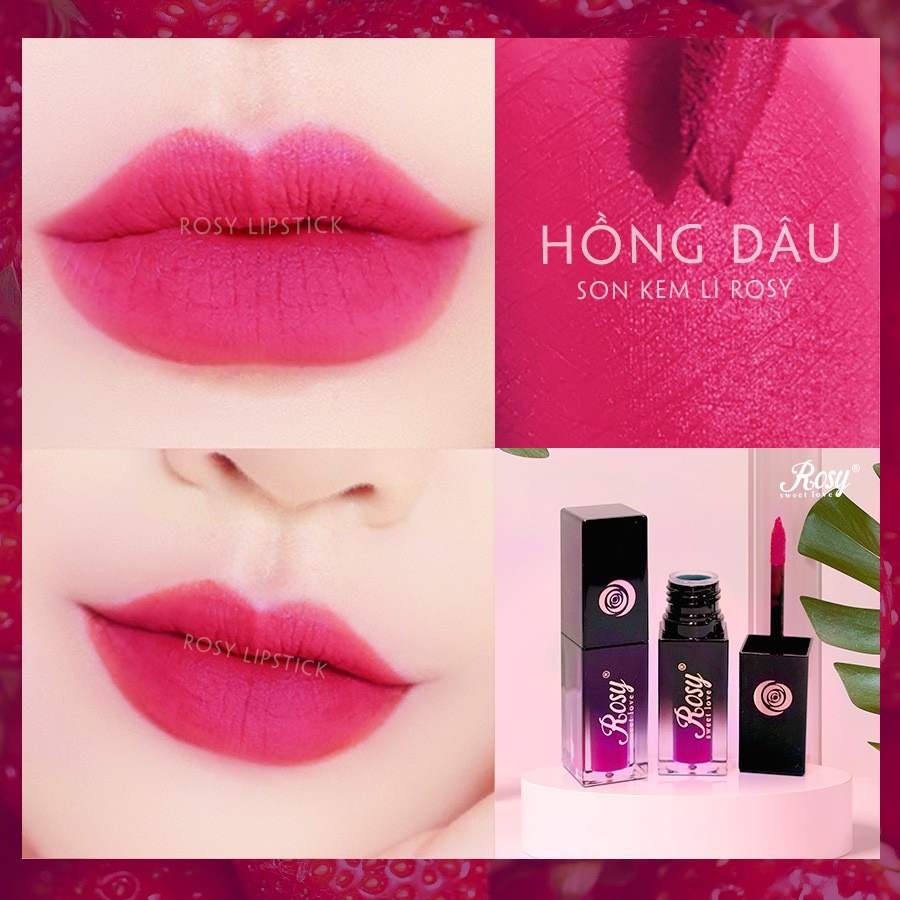 Son kem ROSY Lì < Màu Hồng Dâu> Son Không chì ,Son lì lâu trôi, lên môi mềm mịn