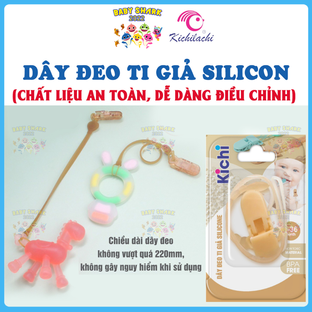 Dây đeo ti giả silicon Kichilachi cho bé từ 0-36 tháng