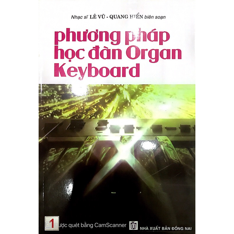 Sách - Phương Pháp Học Đàn Organ Keyboard - Tập 1