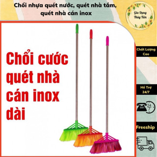 Chổi nhựa quét nước, quét nhà tắm, quét nhà cán inox