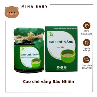 Cao chè vằng lợi sữa cho mẹ - Cao chè vằng 100% hữu cơ hàng công ty Bảo Nhiên chính hãng