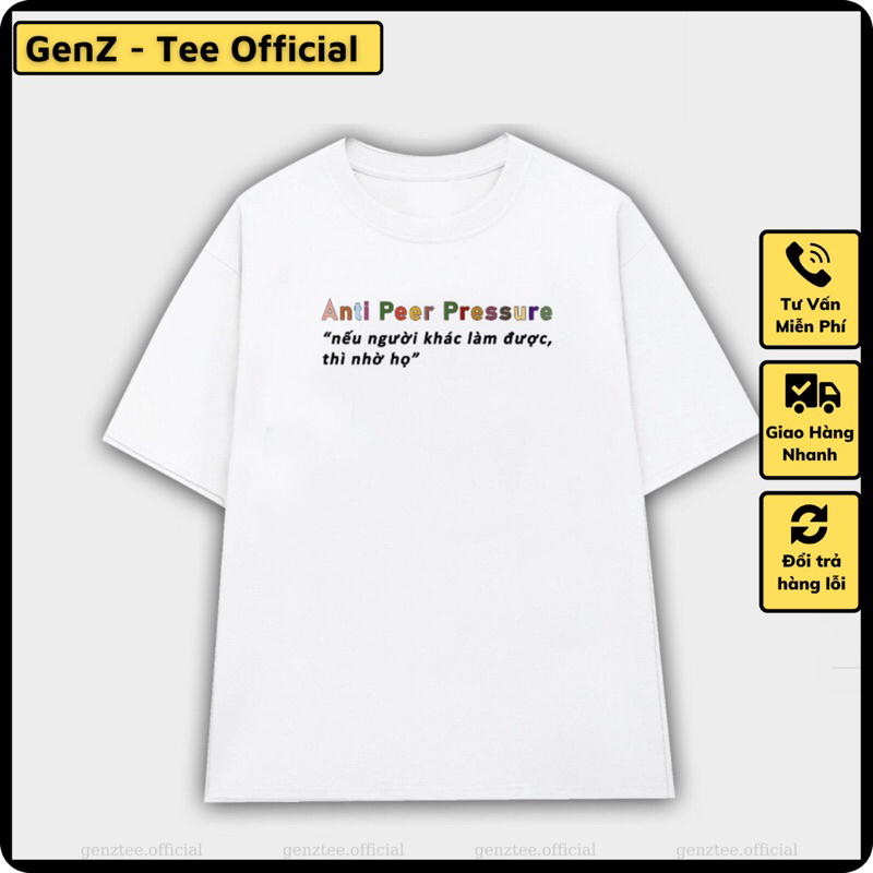 Áo thun Anti Peer Pressure Nếu người khác làm được, thì nhờ họ hài hước phong cách trẻ trung nam nữ đủ size