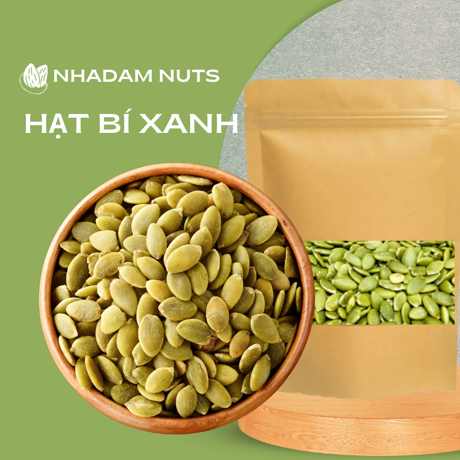 Hạt Bí Xanh Tách Vỏ Sấy Chín Nhân Hạt Bí Xanh Ấn Độ Hạt Dinh Dưỡng Tốt Cho Sức Khỏe