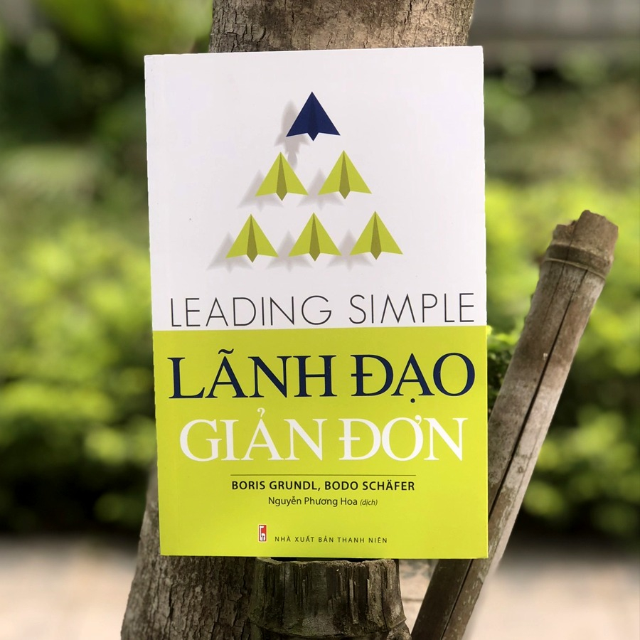 Sách: Lãnh Đạo Giản Đơn – Leading Simple