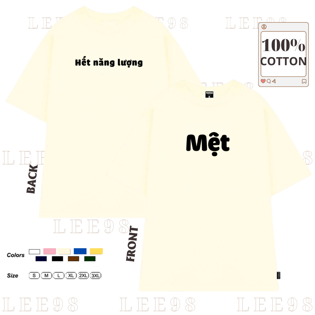 Áo thun nam nữ tay ngắn in chữ MỆT hot tred, áo phông chất cotton mềm mát LEE98