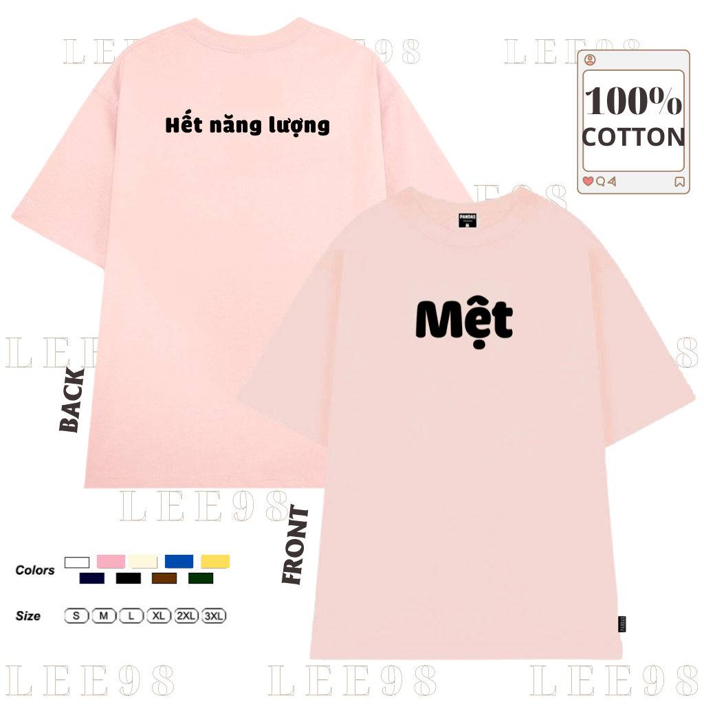 Áo thun nam nữ tay ngắn in chữ MỆT hot tred, áo phông chất cotton mềm mát LEE98