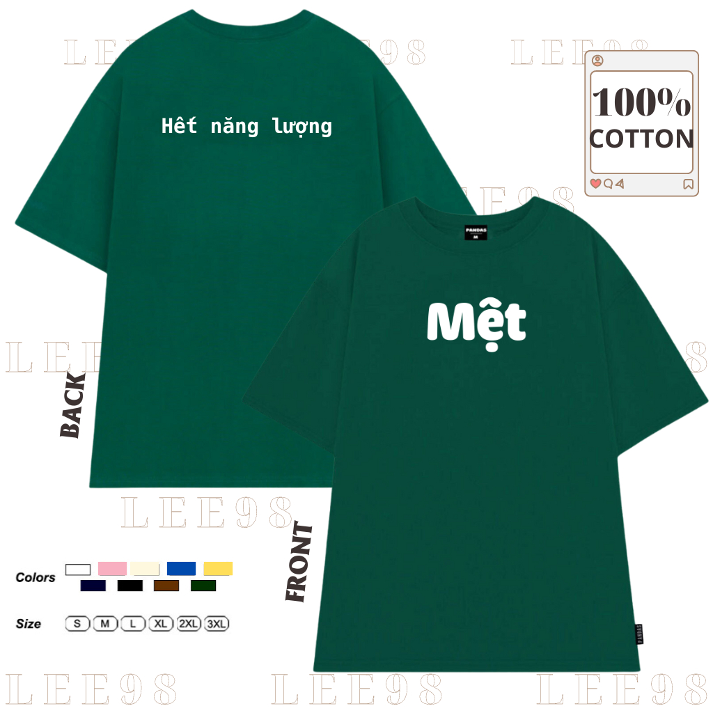 Áo thun nam nữ tay ngắn in chữ MỆT hot tred, áo phông chất cotton mềm mát LEE98
