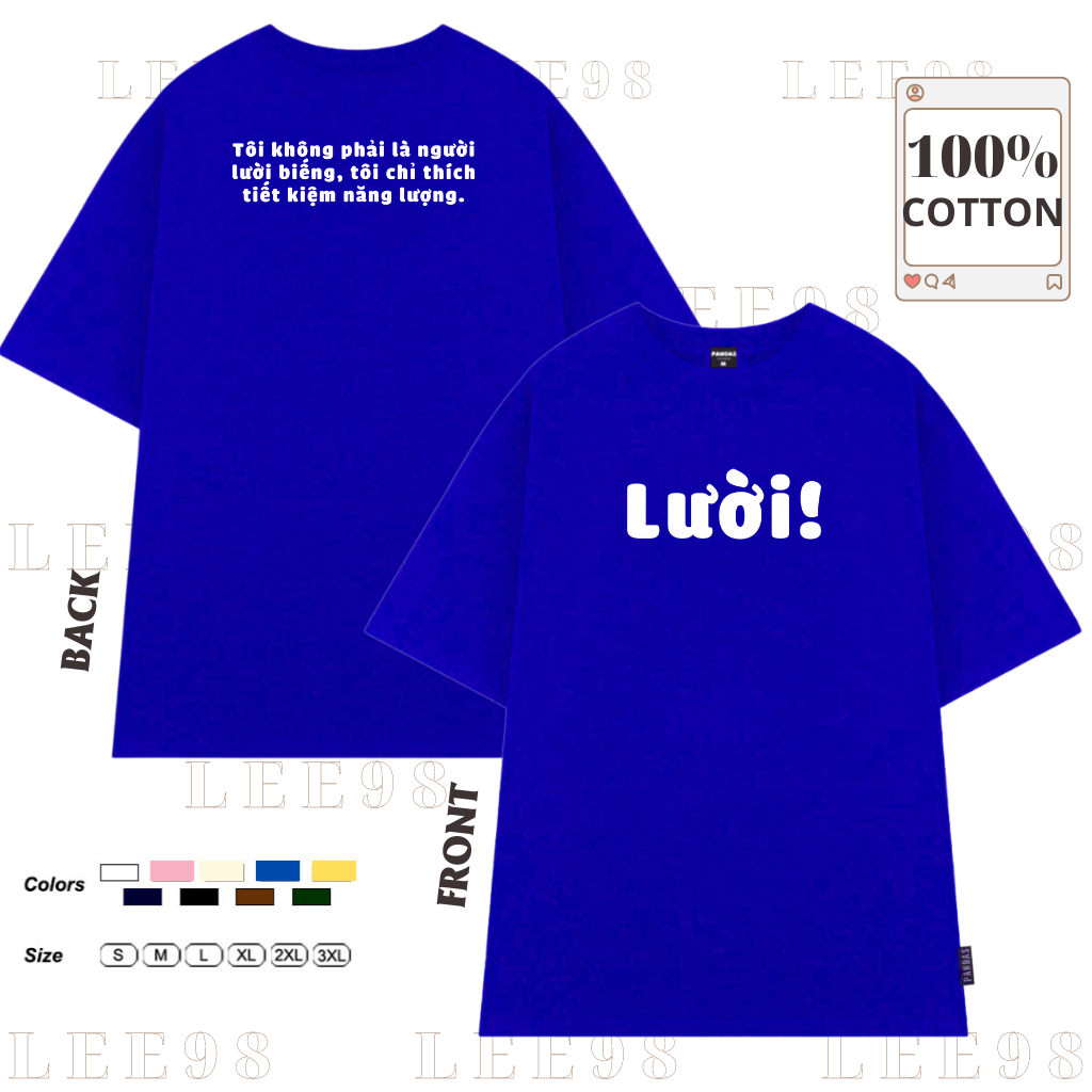 Áo thun nam nữ tay ngắn in chữ LƯỜI hot tred, áo phông chất cotton mềm mát LEE98