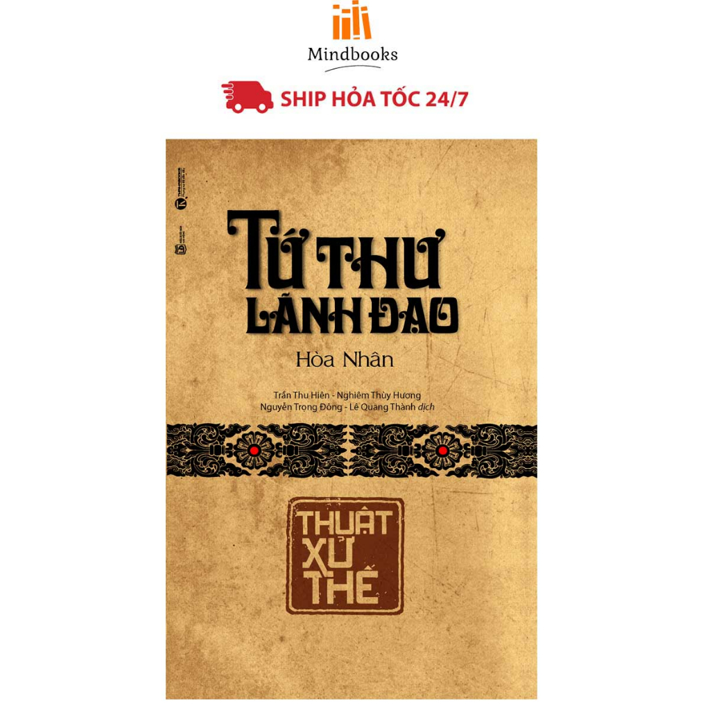 Sách - Tứ Thư Lãnh Đạo - Thuật Xử Thế