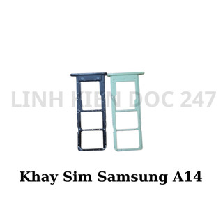 Khay sim samsung a14 4g lte - vỏ .cụm camera .khung sườn