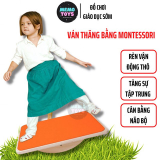 Vận động Montessori. Ván gỗ rèn luyện thăng bằng, ván bập bênh cho bé
