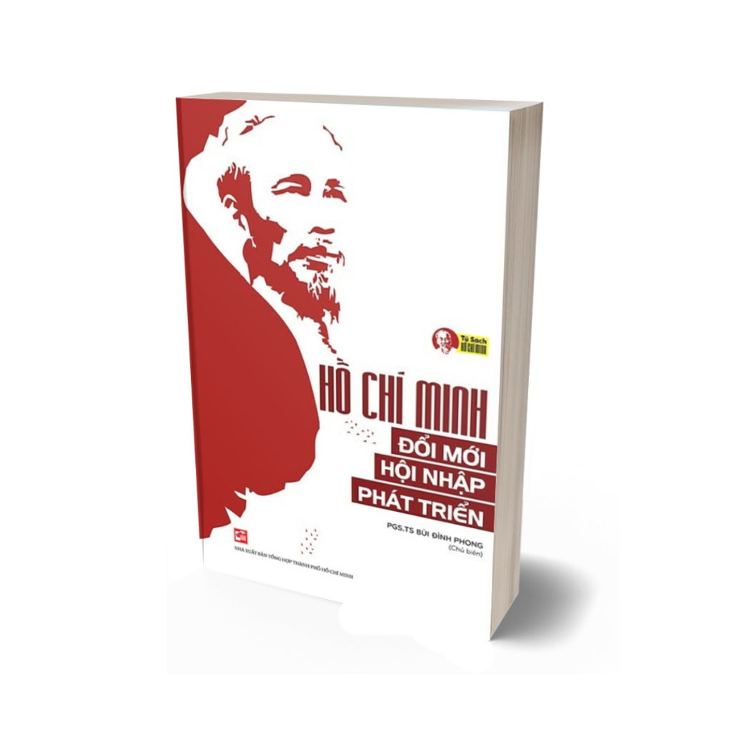 Sách - Hồ Chí Minh: Đổi Mới - Hội Nhập - Phát Triển
