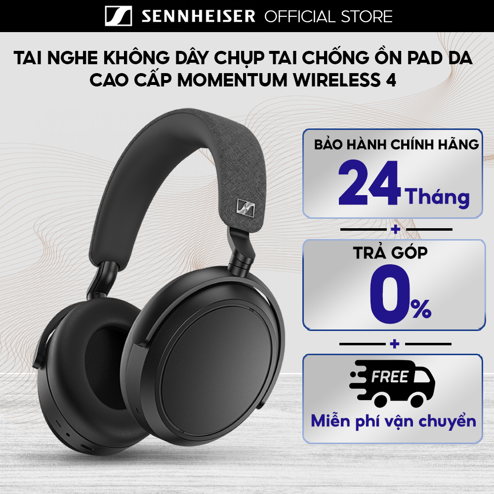 Tai nghe bluetooth chụp tai chống ồn SENNHEISER Momentum Wireless 4 - bảo hành 2 năm chính hãng