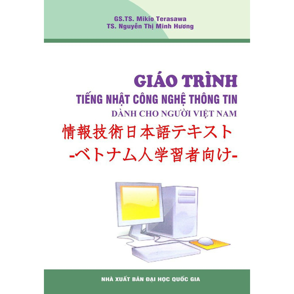 Sách Giáo trình tiếng Nhật công nghệ thông tin dành cho người Việt Nam