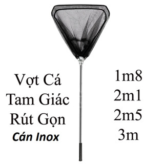 Vợt Cá inox Tam Giác Liền Vành , Vợt Cá Gấp Gọn 1m7- 2m1-2m3-2m5