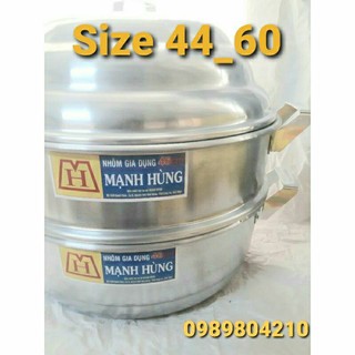 (Chính Hãng Mạnh Hùng)Bộ xửng hấp bánh bao ,hấp xôi nhôm Mạnh Hùng 2 tầng size 44,46,48,50,60 bộ xửng hấp