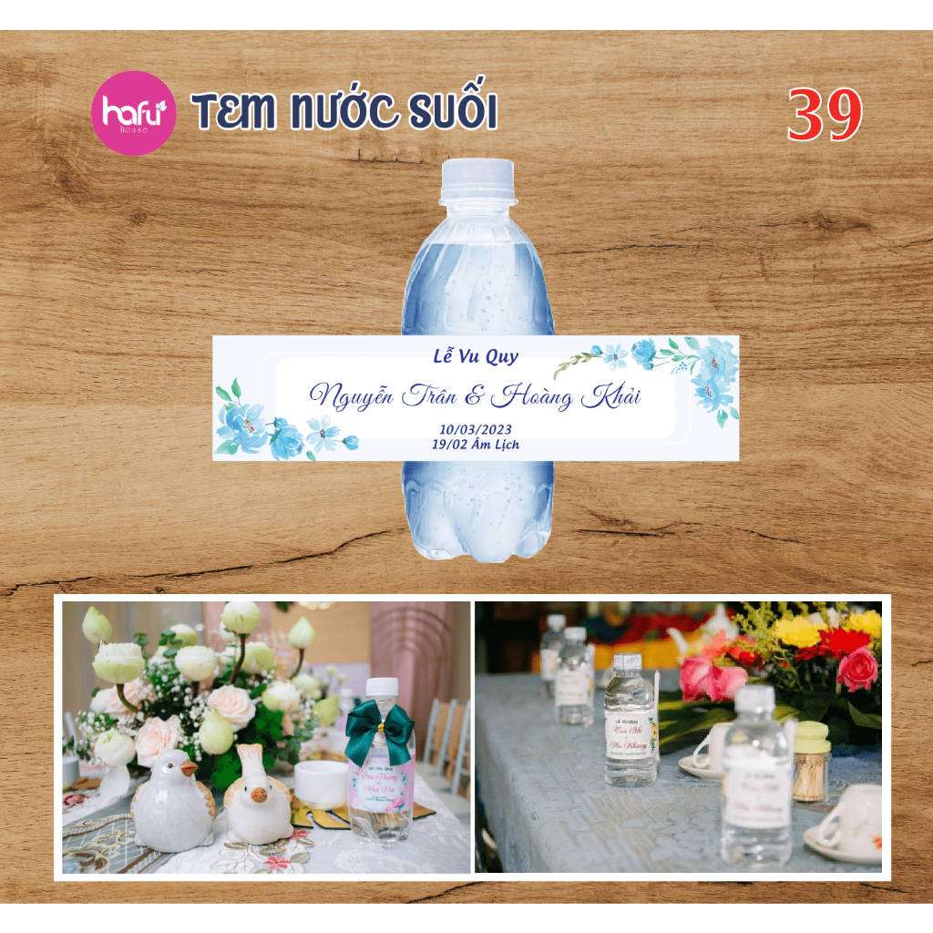 TEM DÁN CHAI NƯỚC SUỐI 355ml ĐÁM CƯỚI HỎI SINH NHẬT TIỆC PARTY HAFU HOUSE