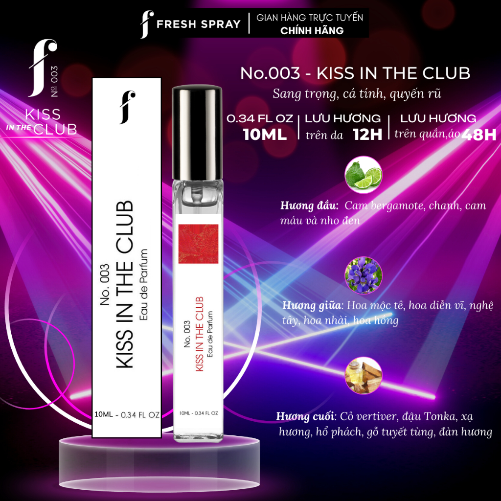 Nước Hoa F Fresh Spray, Kiss In The Club No.003 Sang Trọng, Cá Tính, Quyến Rũ, Lưu Hương 12h Mini Size 10ML