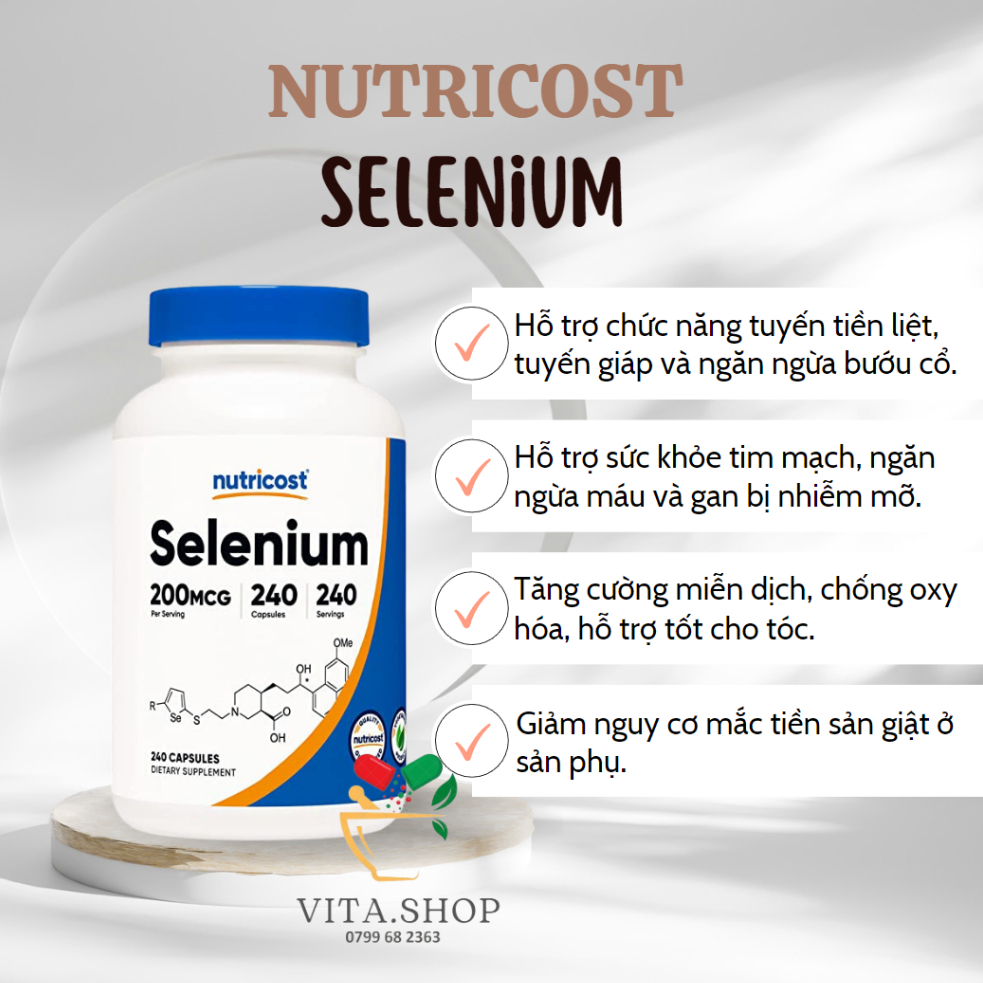 Nutricost Selenium 200mcg - Viên uống ngăn ngừa ung thư, chống oxy hóa và tăng đề kháng 240 viên