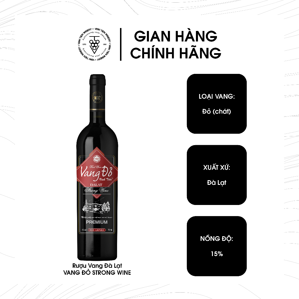 Vang đỏ Vĩnh Tiến Đà Lạt Strong wine, 15% vol