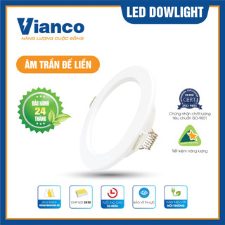 Đèn Led Downlight 9W Đế liền Ánh sáng trắng Vianco