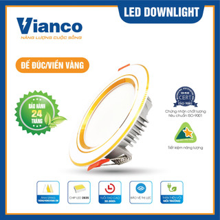 Đèn led downlight 12w đế đúc viền vàng đổi màu vianco