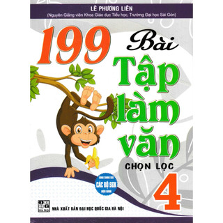 Sách - 199 bài tập làm văn chọn lọc 4