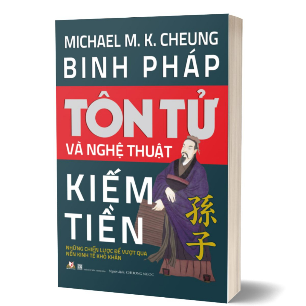 Sách - Binh Pháp Tôn Tử Và Nghệ Thuật Kiếm Tiền (Michael M K Cheung- Văn Lang)