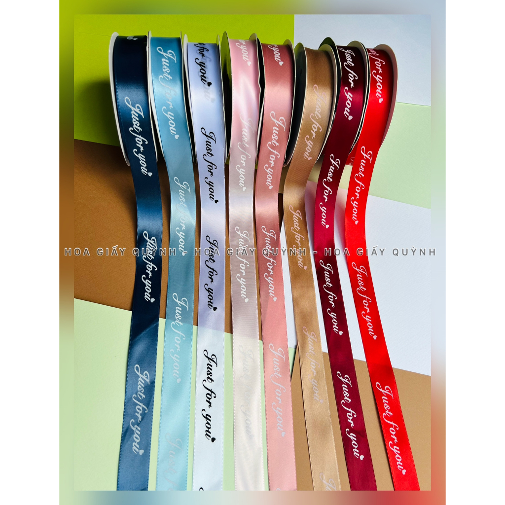 RUY BĂNG LỤA 2.5CM -Just for you